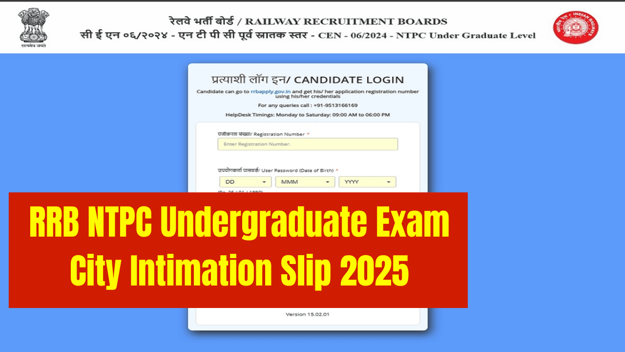 RRB NTPC UG City Slip 2025