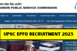 UPSC EPFO Recruitment 2025